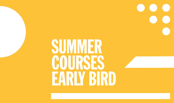 Take advantage from the special promotion available for our Summer courses