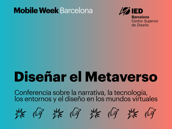 Talk on ‘Designing the Metaverse’ within the framework of Mobile Week Barcelona